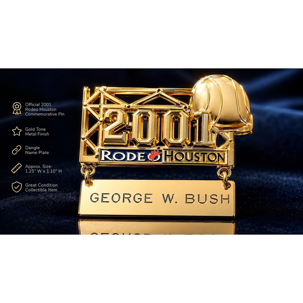 Rare 2001 RodeoHouston George W. Bush Name Badge Pin #12418
